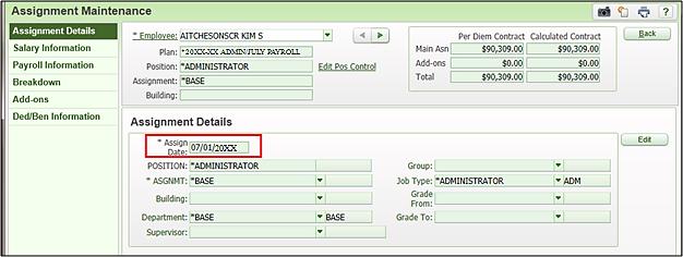 Assignment Maintenance: Assignment Details tab- Assign date is on or before employee s work start date.