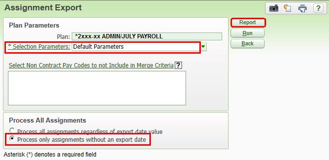 If you want to exclude selective assignments, add a selection parameters template. Selection options are by Individual employee, Employee Types, Pay Codes, Position, Assignments, and Building.