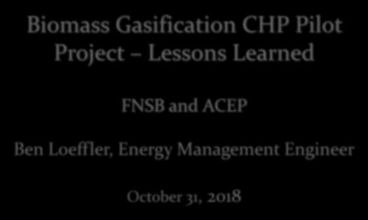 Biomass Gasification CHP Pilot