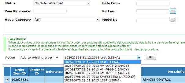 Attach Order Line Set a Status of No Order Attached in the Status field and click Search. This will return all spare parts lines that are not yet attached to an order.