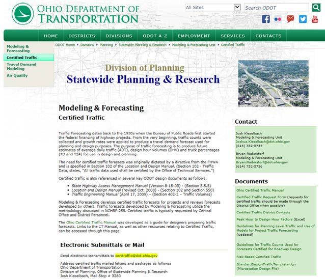 MODELING & FORECASTING DATA The Modeling & Forecasting Section s Certified Traffic Page has links to documents specifically related to traffic forecasting.