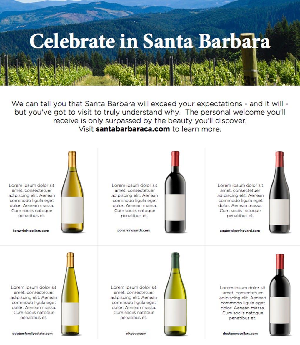 FULL-PAGE PRINT MAGAZINE ADVERTORIAL Full-page print advertorial in Wine Spectator Magazine Visit Santa Barbara header placement Members receive one of four advertorial placements Added Value: