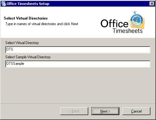 8. From the Select Virtual Directories installation panel, type in the Virtual Directory names you wish to have for both your Office Timesheets blank database and sample database (or keep the default