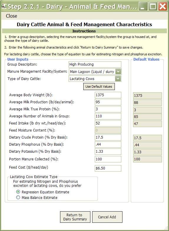 1) Enter animal group information. To use defaults, select Use Default Values By selecting Return to Dairy Summary, all data will be saved.