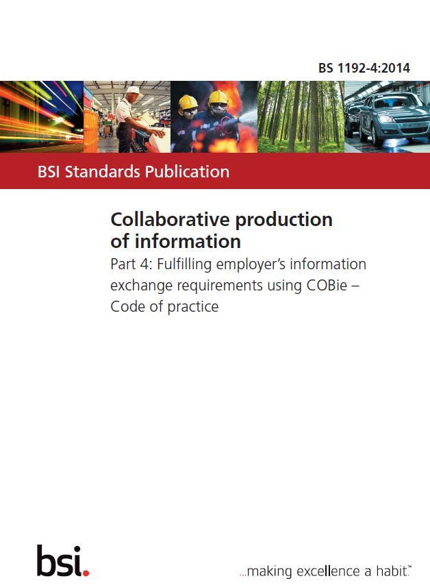 BS 1192-4:2014 Requirements for COBie Information