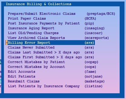 Billing Error Report Also in srs Billing/ Collection Reports as Claim Error Report Identifies all