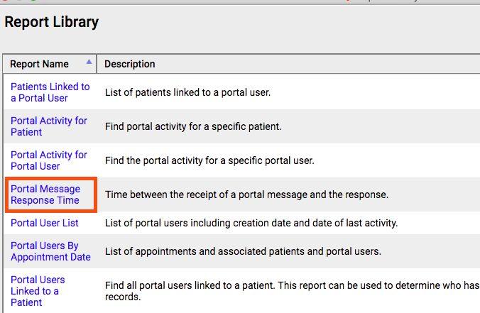 Portal Message Response Time Use this report to track the time
