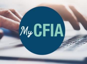 My CFIA Modernizing tools and services Digital service will be the primary and preferred method of requesting and receiving services The Agency is: Providing online access to a full range of services