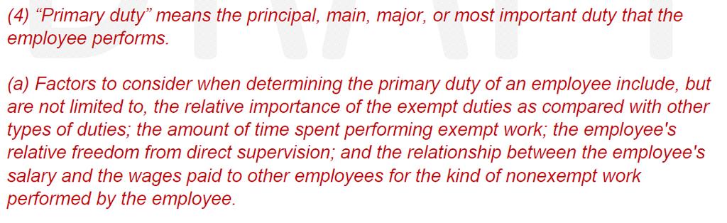 Question 3 (WAC 296-128-505(4)) What definition of primary duty