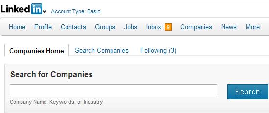 LinkedIn Is Your Personal Recruiter: Select the Companies to Follow From the menu click on Companies Search for company you want to follow which