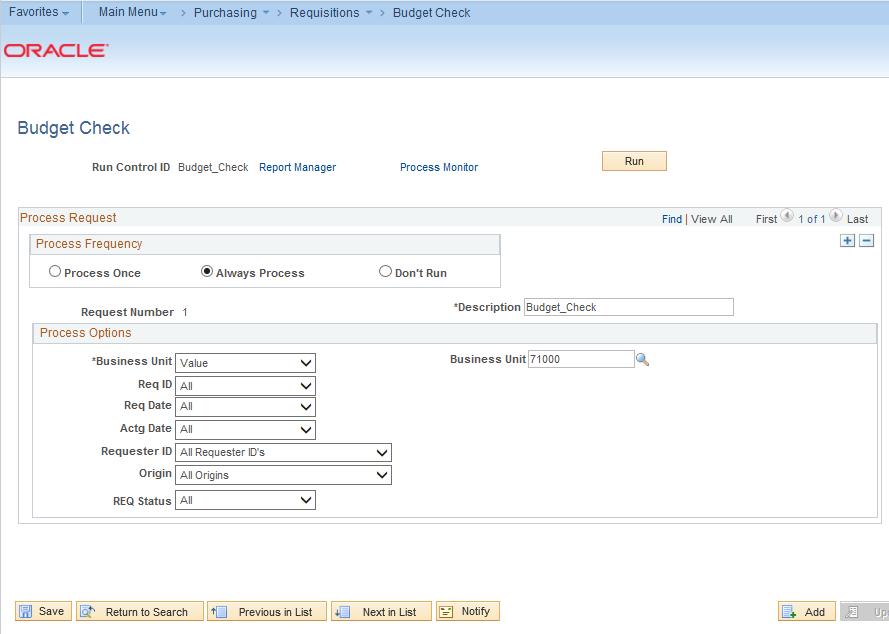 Managing Requisitions Batch Budget Checking In addition to manually budget checking a requisition on the Manage Requisitions page, you can also initiate budget checking batch, outside of the normally