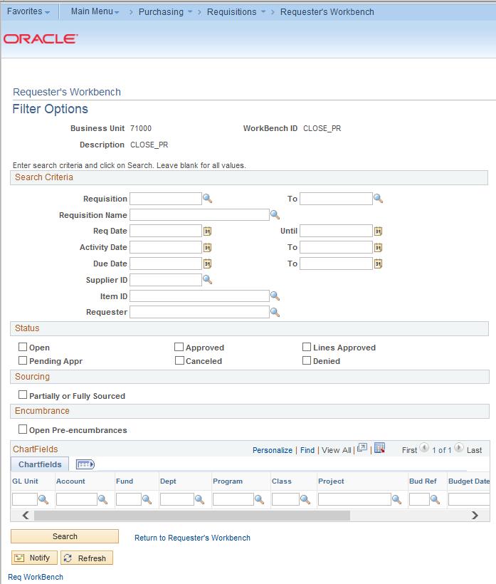 Additional Requisition Maintenance Requester s Workbench The Requester s Workbench is a tool that you can use to retrieve, review, and modify multiple requisitions.