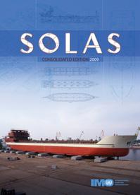 MARITIME SAFETY NEW SOLAS (Consolidated Edition, 2009) Of all the international conventions dealing with maritime safety, the most important is the International Convention for the Safety of Life at