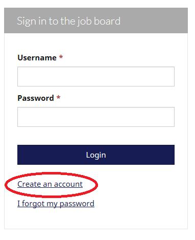 Create an account If this is your first visit to the RSM Job Board, please create an account using the create an account button. Fill in the required fields and press sign up.