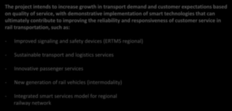 ReVitaRAIL - Revitalisation of regional railway network and services The project intends to increase growth in transport demand and customer expectations