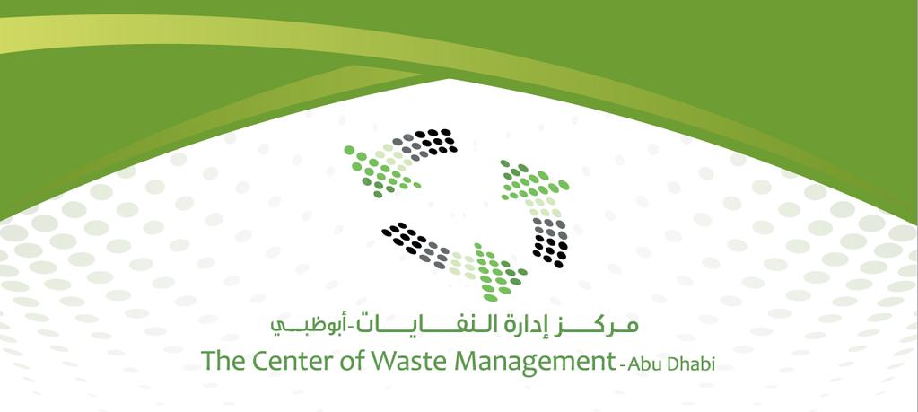In accordance with Law No. (21) For the year 2005 on waste management in the Emirate of Abu Dhabi, Law No.