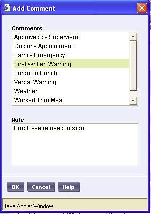 Adding Comments To add comments to a punch or a pay code amount 1. Right click on the punch or amount cell in the timecard 2. Select Add Comment from the pop-up menu 3.