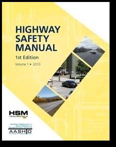 SAFETY ANALYSIS TOOLS Highway Safety Manual (HSM) uses a science-based approach that allows safety to be quantitatively evaluated alongside traffic operations, environmental impacts and construction