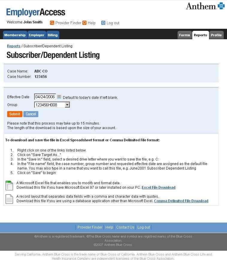 View Subscriber/Dependent Listing by Groups. Like to know all the details about your employees?