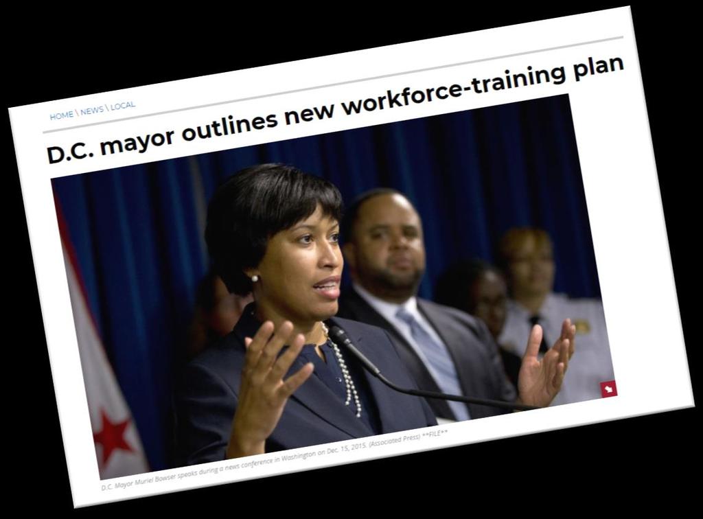 A NEW STRATEGY On March 31, 2016 Mayor Bowser