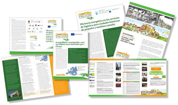 Promotion and networking with European small and mid-sized historic towns (even if not directly involved in the ENCLOSE project) on the themes of sustainable and energy-efficient logistics were