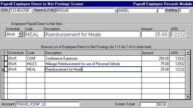 MiCase HR/Payroll System User s Guide Data Field Descriptions Payroll Employee Direct to Net Postings Screen SSN, Name (L,F, M) and Building System-maintained Field - These fields are shown as