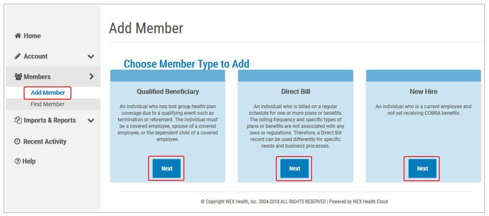 Adding New Hire Members Add a New Hire: Clicking the Next button within the New Hire section begins the process of adding a New Hire Member. This is a one-step process.