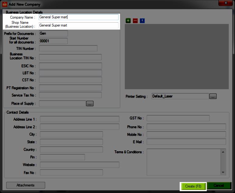 Enter your Company and Shop Name (Business Location) and other details as required and click on Create (F8). 2.2.1.