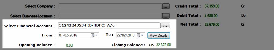This will display Opening and Closing Balances of the selected