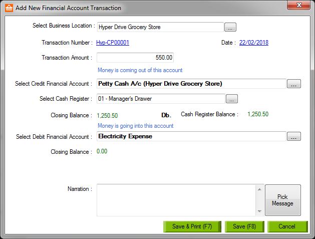 Enter Transaction Amount, Select the Financial Account to Credit and Financial Account to Debit, Enter the Narration for the