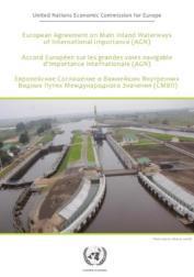 AGN and Protocol to AGTC AGN: inland waterways, coastal routes and ports of the E