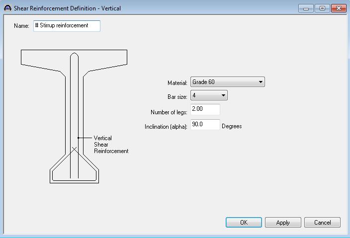 Now define the vertical shear reinforcement by double clicking on Vertical (under Shear Reinforcement Definitions in the tree).