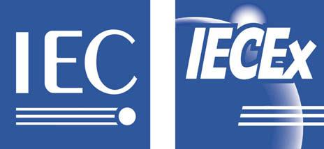Equipment for use in Explosive Atmospheres (IECEx System) IECEx Scheme for Certification of
