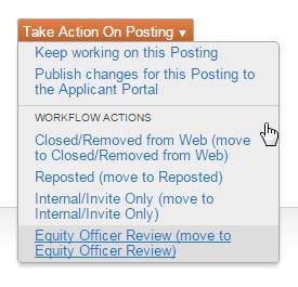 2.7 Approver: How to Transition Posting for Equity Officer Review, Continued 5 Click on the orange Take on Posting button and select