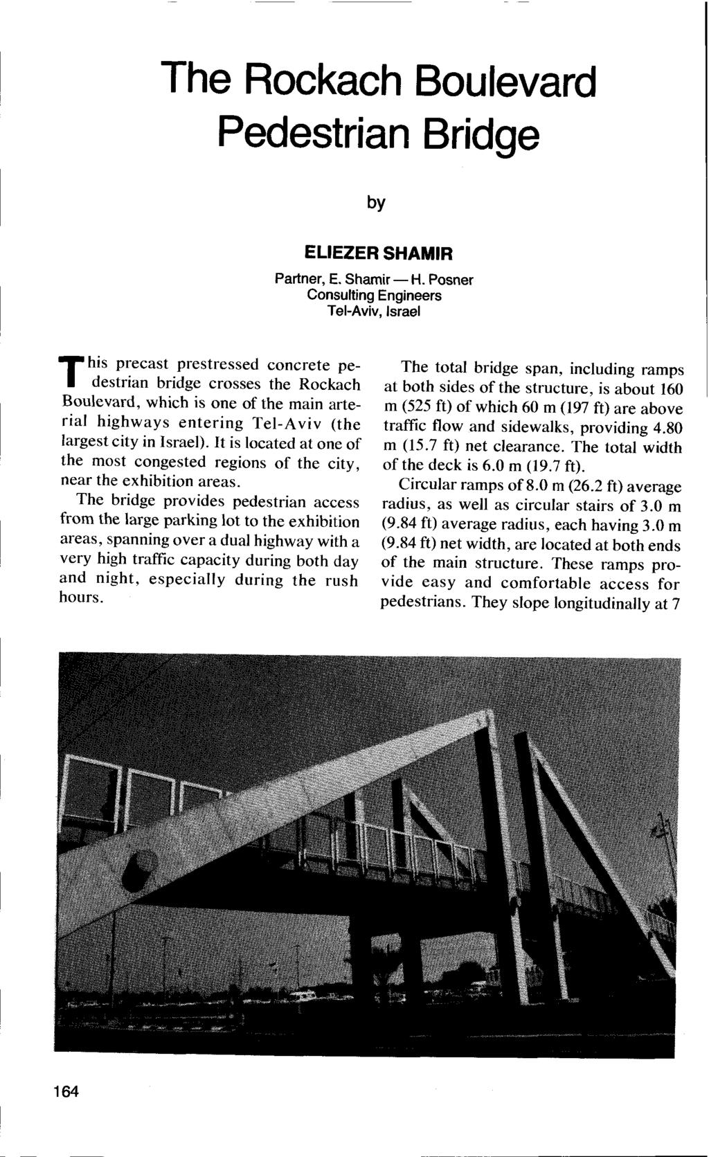 The Rockach Boulevard Pedestrian Bridge by ELIEZER SHAMIR Partner, E. Shamir - H.