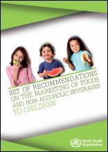 Digital marketing of HFSS foods to children: introducing the issue WHO Set of Recommendations call for a reduction in the total exposure of children to HFSS marketing and a reduction in the