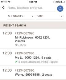 BOOKING You can search according to: Name Phone number Reference