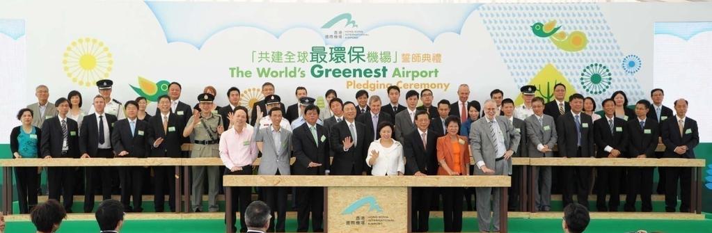AAHK s Green Commitments May 2012 Make HKIA the world s greenest airport, the first commitment of its kind worldwide Dec 2010 Reduce airport-wide carbon emissions by 25% per workload unit* by 2015