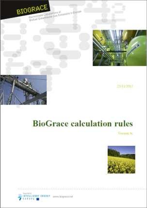 3 the tool s history Project BioGrace Biofuel Greenhouse Gas emissions: alignment of calculations in