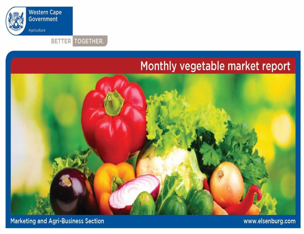 MONTHLY MARKET INFORMATION REPORT: VEGETABLES Review period: 1 September 217 to 3 September 218 Issue: 218/9 IN THIS ISSUE 1.