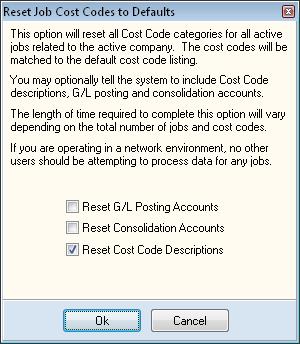 Reset Codes This option will reset all Cost Code categories for all active jobs related to the active company. The cost codes will be matched to the default cost code listing.