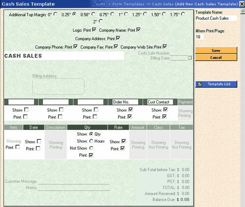 b) Cash Sales Templates From Lists on the menu bar, select Form Templates Cash Sales. This is your Cash Sales Template List.