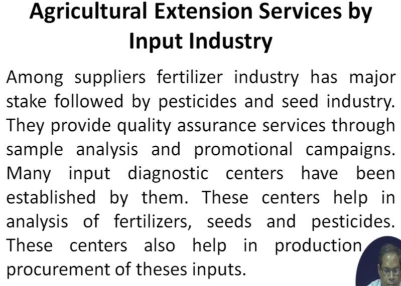 So the government agricultural extension program has this six important parts that is the support to state extension program, establishment of agri-clients and agri-business centers, Kisan call