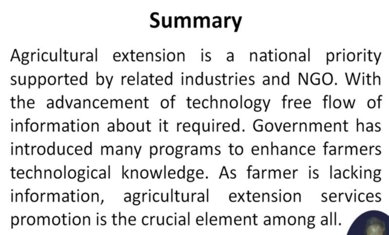 So the extension education services have the demonstrations, mass contact activity, have the water management, energy management, livestock management, livestock programs and the strengthening input