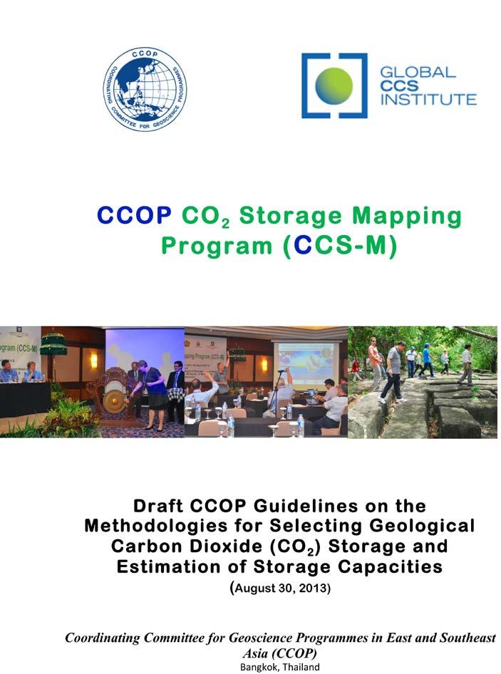 The CCS-M Guidelines will reflect the CCOP Member