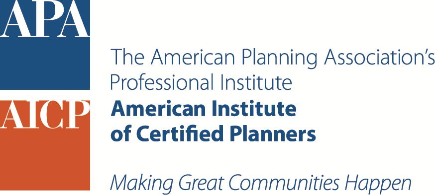 THE FELLOWS OF THE AMERICAN INSTITUTE OF CERTIFIED PLANNERS (FAICP) Election to the College of Fellows is one of the highest honors that the American Institute of Certified Planners, the professional