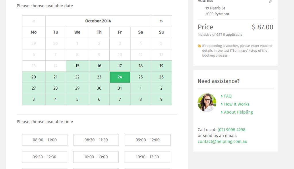 Select booking date and time Select the preferred date and time of your booking in
