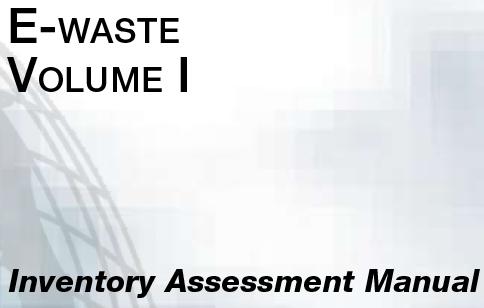 E-waste Management http://www.unep.or.jp/ietc/publications/spc/ewastemanual_vol1.pdf http://www.unep.or.jp/ietc/publications/spc/ewastemanual_vol2.