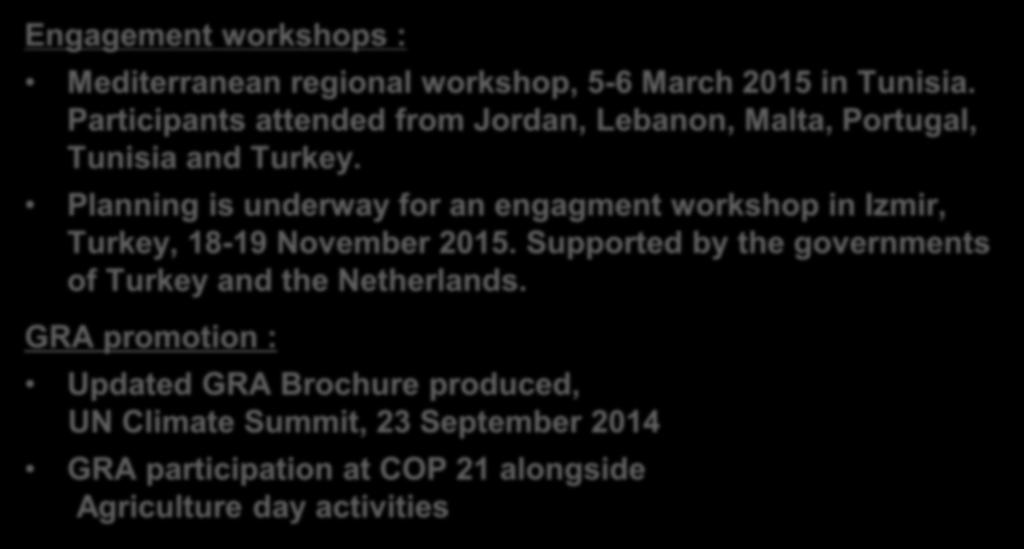 GRA Activities Engagement workshops : Mediterranean regional workshop, 5-6 March 2015 in Tunisia.