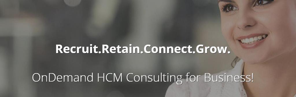On Demand HR Consulting for Business With over 15 years of HCM consulting experience, we help our clients align the correct technology, service, and solutions from A-Z.